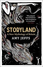 Download this eBook Storyland: A New Mythology of Britain