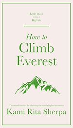 Télécharger le livre :  How to Climb Everest