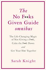 Télécharger le livre :  THE NO F**KS GIVEN GUIDE OMNIBUS