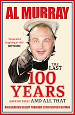 Download this eBook The Last 100 Years (give or take) and All That