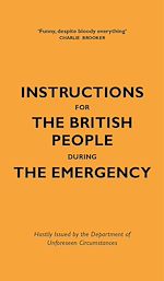 Télécharger le livre :  Instructions for the British People During The Emergency