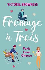Télécharger le livre :  Fromage à Trois