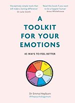 Télécharger le livre :  A Toolkit for Your Emotions