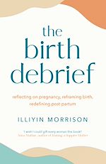 Télécharger le livre :  The Birth Debrief