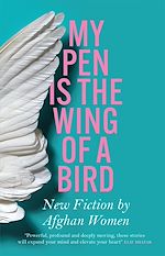 Télécharger le livre :  My Pen is the Wing of a Bird