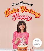 Télécharger le livre :  Bake Yourself Happy