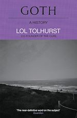 Télécharger le livre :  Goth: A History