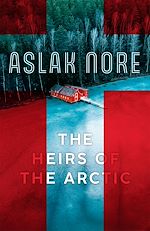 Télécharger le livre :  The Heirs of the Arctic