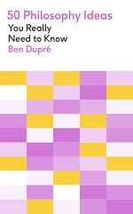 Télécharger le livre :  50 Philosophy Ideas You Really Need to Know