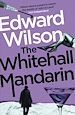 Télécharger le livre :  The Whitehall Mandarin