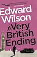 Télécharger le livre :  A Very British Ending