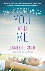 Télécharger le livre :  The Geography of You and Me