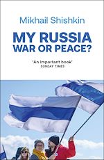 Download this eBook My Russia: War or Peace?