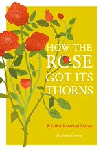 Télécharger le livre :  How the Rose Got Its Thorns