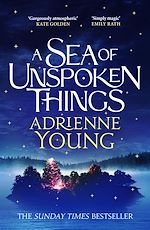 Télécharger le livre :  A Sea of Unspoken Things