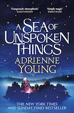 Télécharger le livre :  A Sea of Unspoken Things