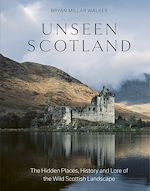 Télécharger le livre :  Unseen Scotland