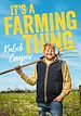 Télécharger le livre :  It's a Farming Thing