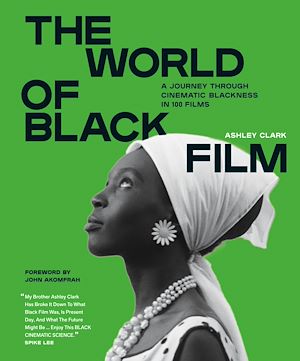 Téléchargez le livre :  The World of Black Film