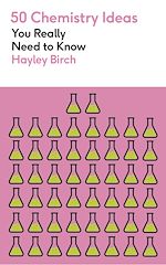 Télécharger le livre :  50 Chemistry Ideas You Really Need to Know