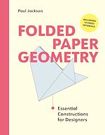 Télécharger le livre :  Folded Paper Geometry