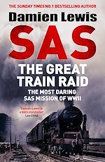 Download this eBook SAS The Great Train Raid