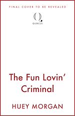 Télécharger le livre :  The Fun Lovin' Criminal