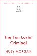 Télécharger le livre :  The Fun Lovin' Criminal