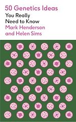 Télécharger le livre :  50 Genetics Ideas You Really Need to Know