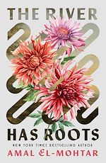 Télécharger le livre :  The River Has Roots