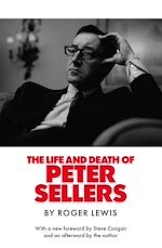 Télécharger le livre :  The Life and Death of Peter Sellers