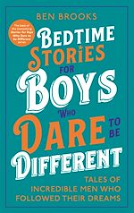 Télécharger le livre :  Bedtime Stories for Boys Who Dare to be Different