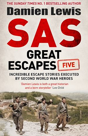 Téléchargez le livre :  SAS Great Escapes Five