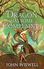 Download this eBook The Dragon Has Some Complaints