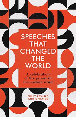 Téléchargez le livre :  Speeches that Changed the World