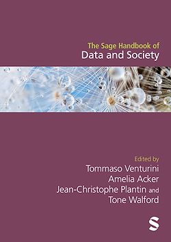 Télécharger le livre :  The Sage Handbook of Data and Society