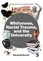 Télécharger le livre :  Whiteness, Racial Trauma, and the University