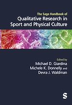 Télécharger le livre :  The Sage Handbook of Qualitative Research in Sport and Physical Culture