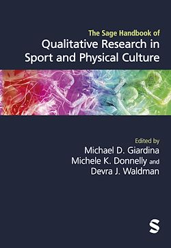 Télécharger le livre :  The Sage Handbook of Qualitative Research in Sport and Physical Culture