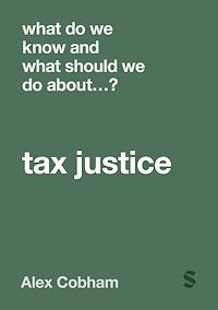 Téléchargez le livre :  What Do We Know and What Should We Do About Tax Justice?
