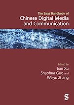 Télécharger le livre :  The SAGE Handbook of Chinese Digital Media and Communication