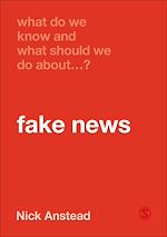 Télécharger le livre :  What Do We Know and What Should We Do About Fake News?