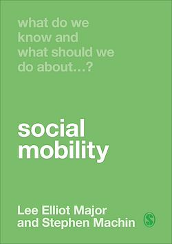 Télécharger le livre :  What Do We Know and What Should We Do About Social Mobility?