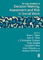 Télécharger le livre :  The Sage Handbook of Decision Making, Assessment and Risk in Social Work