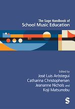 Télécharger le livre :  The Sage Handbook of School Music Education
