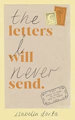 Télécharger le livre :  The Letters I Will Never Send