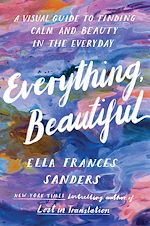 Télécharger le livre :  Everything, Beautiful