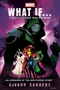 Download this ebook Marvel: What If...The Multiverse Was Doomed?