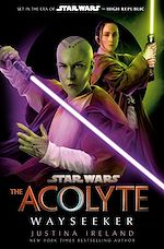 Télécharger le livre :  Star Wars: The Acolyte: Wayseeker