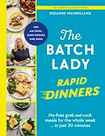 Télécharger le livre :  The Batch Lady Rapid Dinners